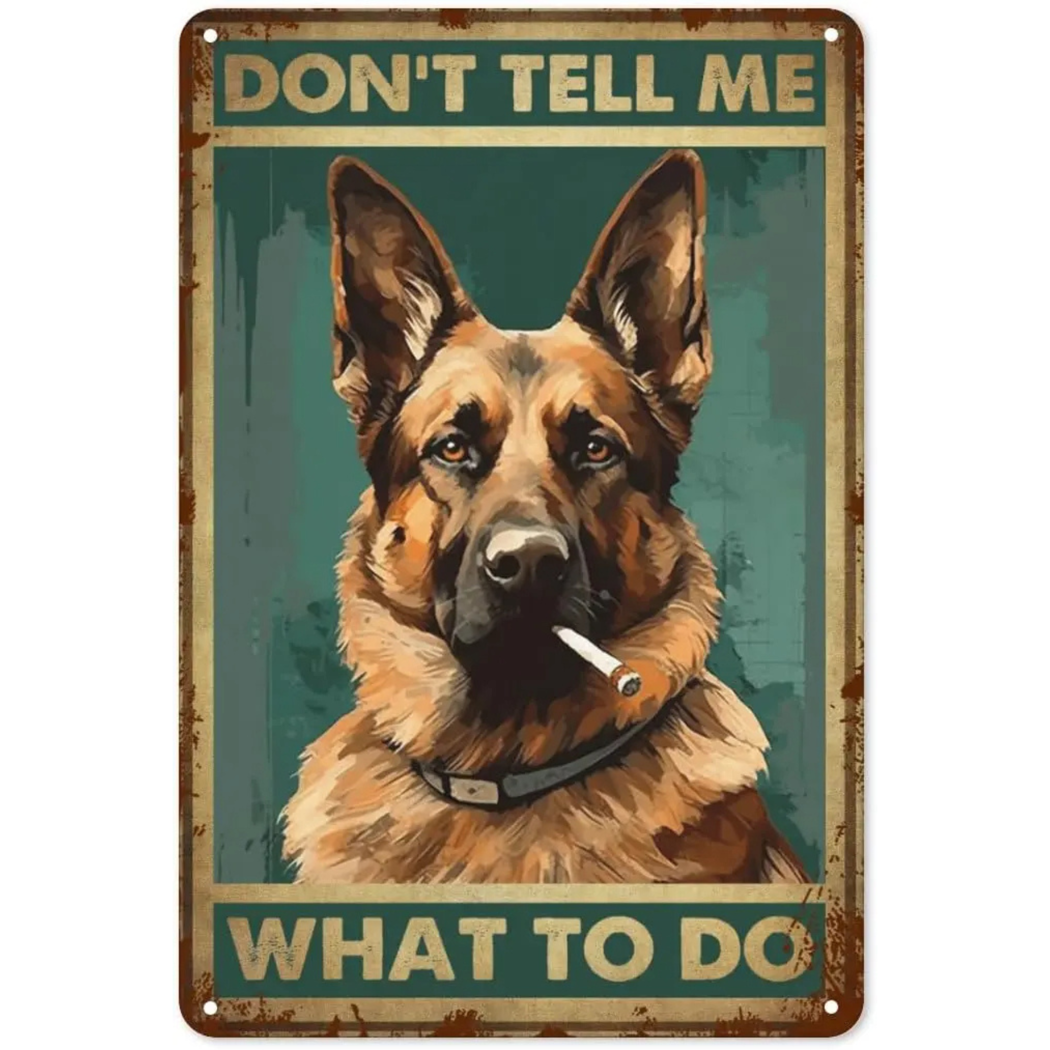 Don't Tell Me Metal Tin Sign Collection