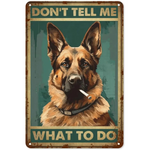 Don't Tell Me Metal Tin Sign Collection